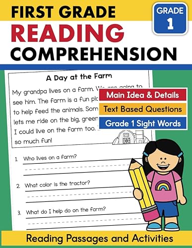1st Grade Reading Comprehension Passages and Activities Workbook Ages 6 to 7: Comprehension Questions and Main Idea Skills for First Grade 1 Homeschool or Classroom (Comprehension Builders)