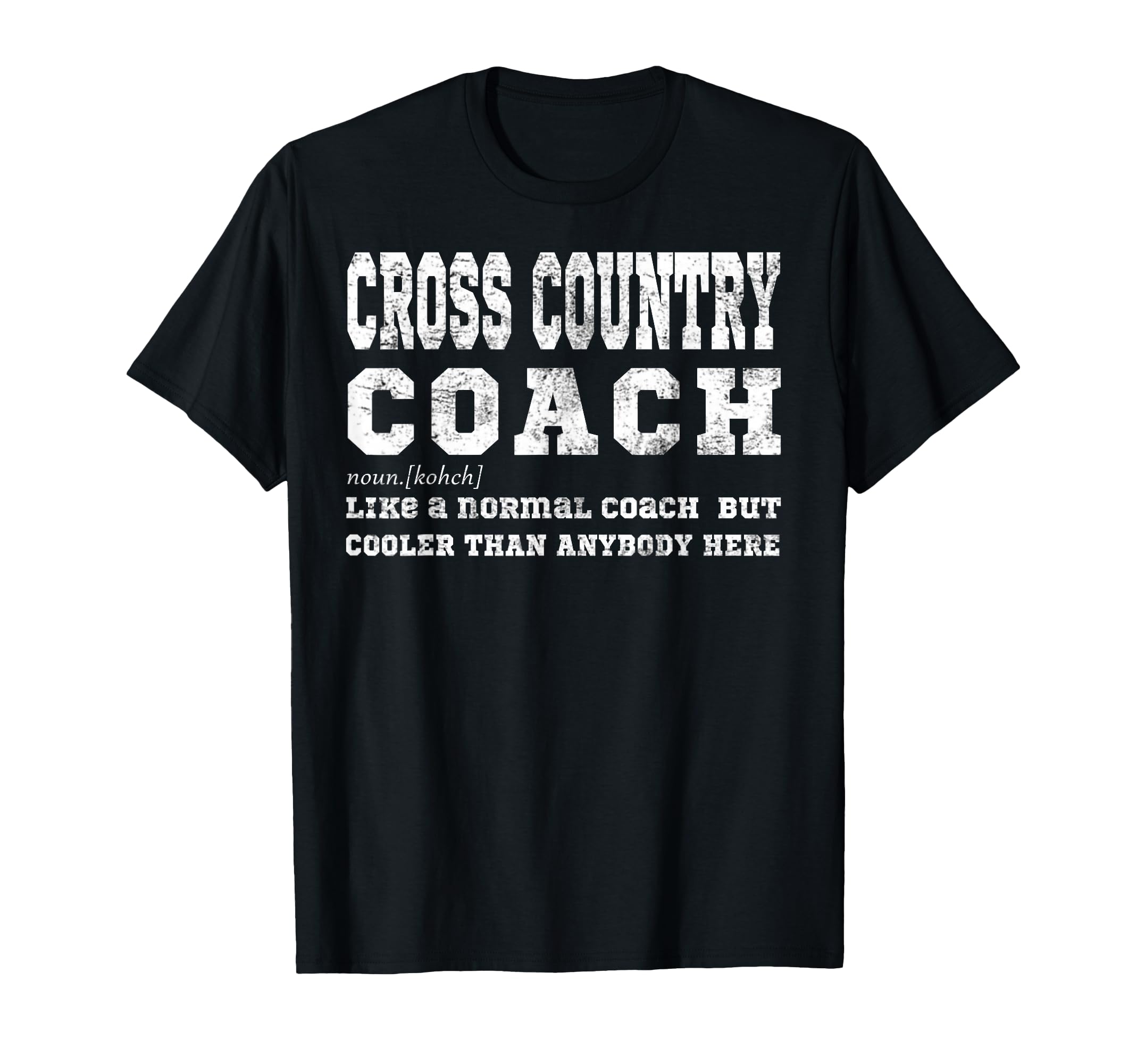 Funny Cross Country Coach Sports Coaching Definition Gift T-Shirt