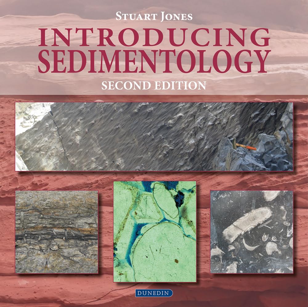 Introducing Sedimentology (Introducing Earth and Environmental Science)