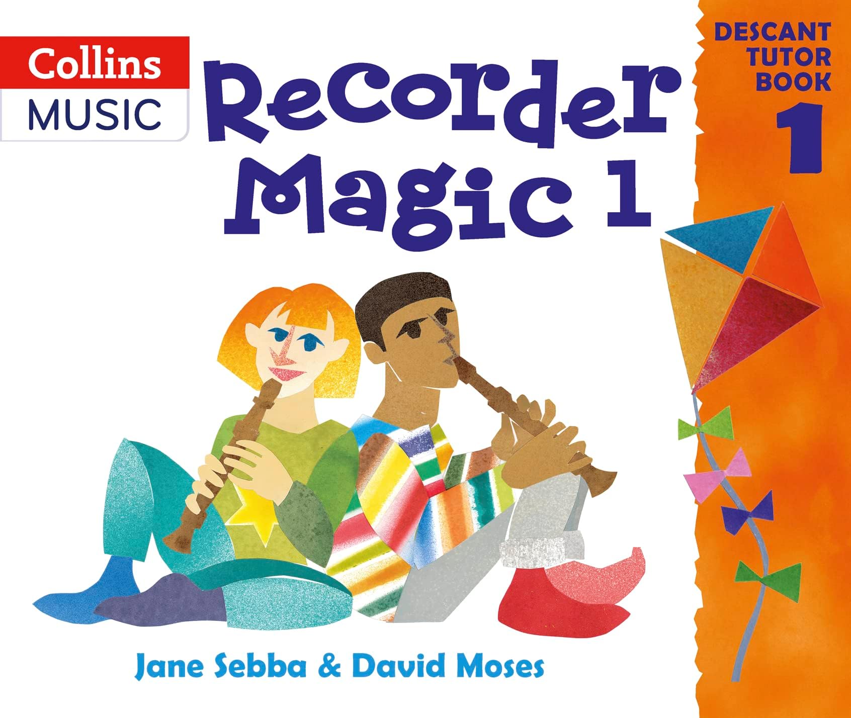 Recorder Magic: Descant Tutor Book 1 Paperback – 29 Jun. 2001