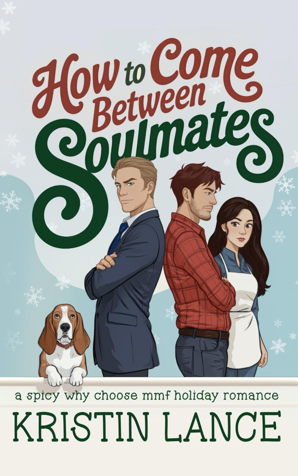 How To Come Between Soulmates: A Why Choose MMF Holiday Romance (The Aimee Position)