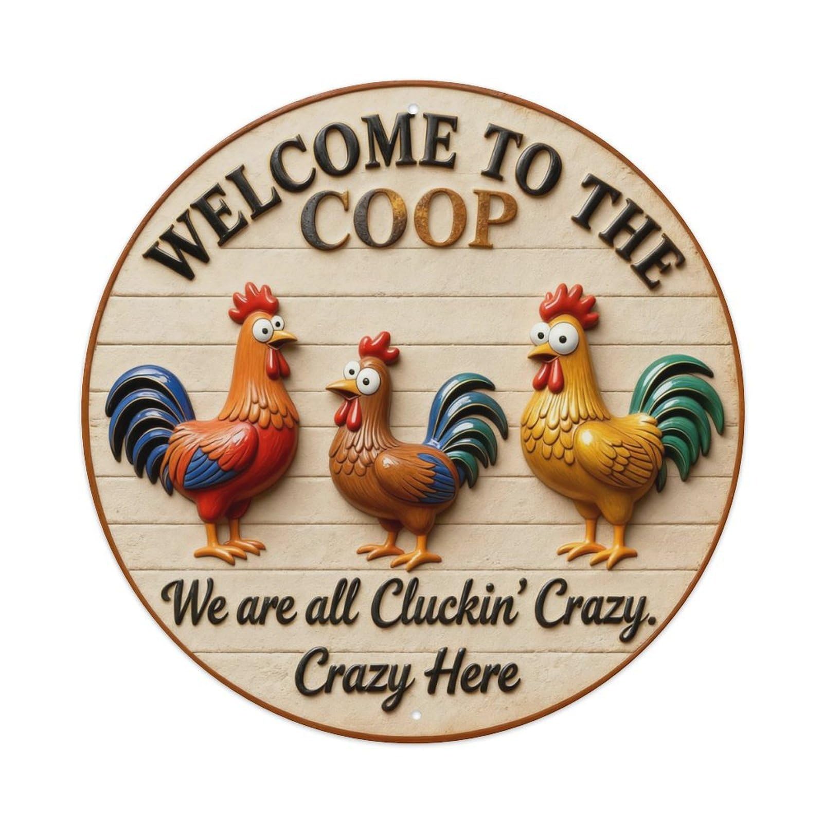 Welcome To Our Coop Cluckin Crazy Roosters Round Metal Tin Sign Vintage Wall Decor, Bar Garage Cafe Kitchen Home Wall Art Poster 8x8inches
