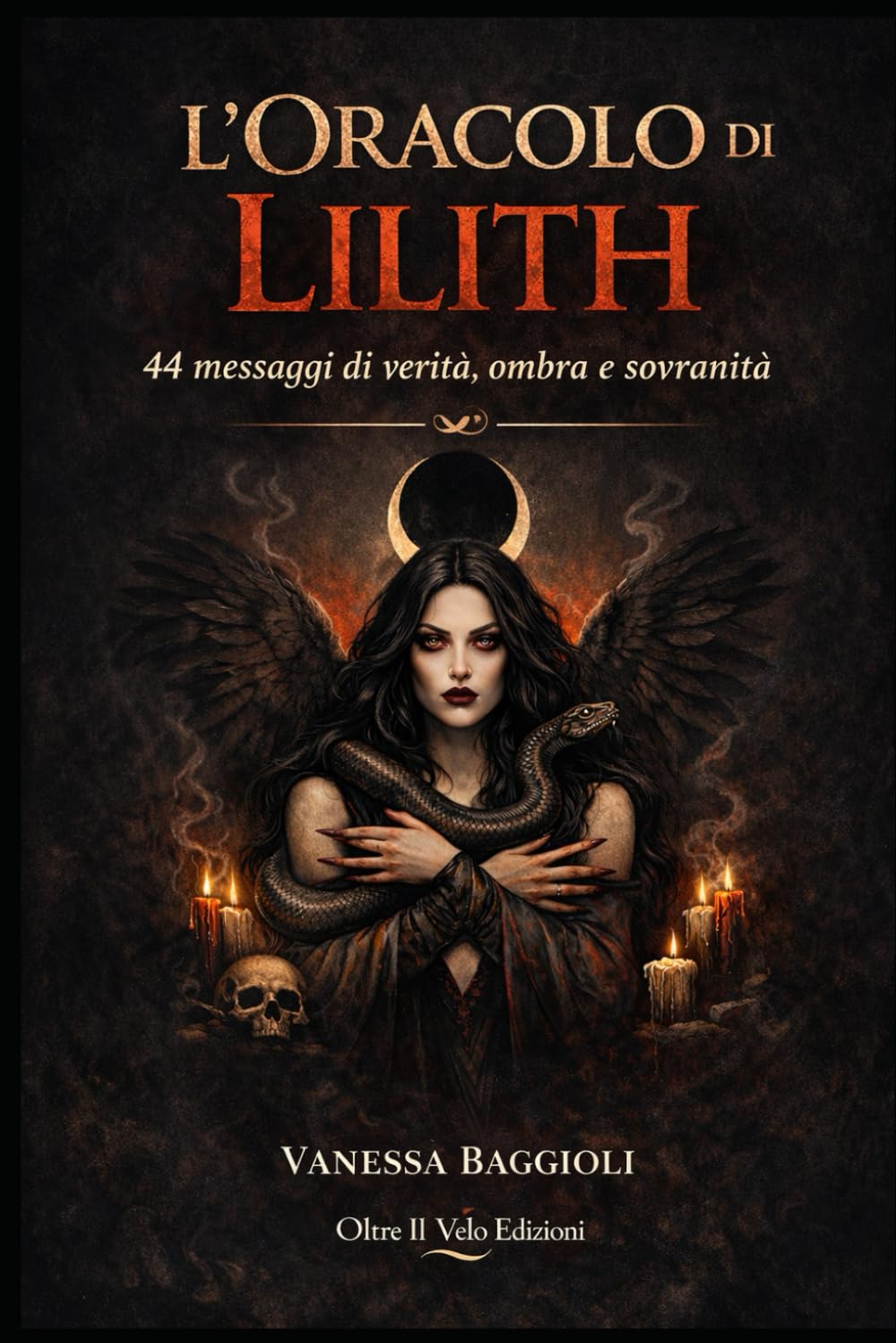 L’Oracolo di Lilith: 44 messaggi Di verità ombra e sovranità