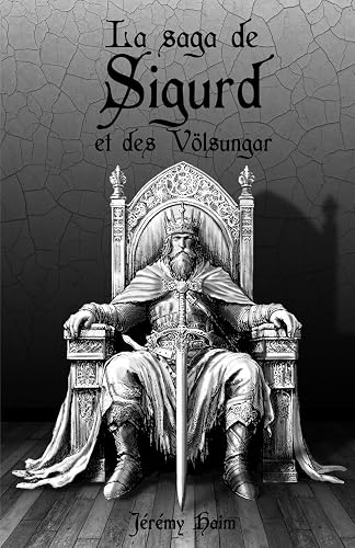 La légende de Sigurd: et des Völsungar