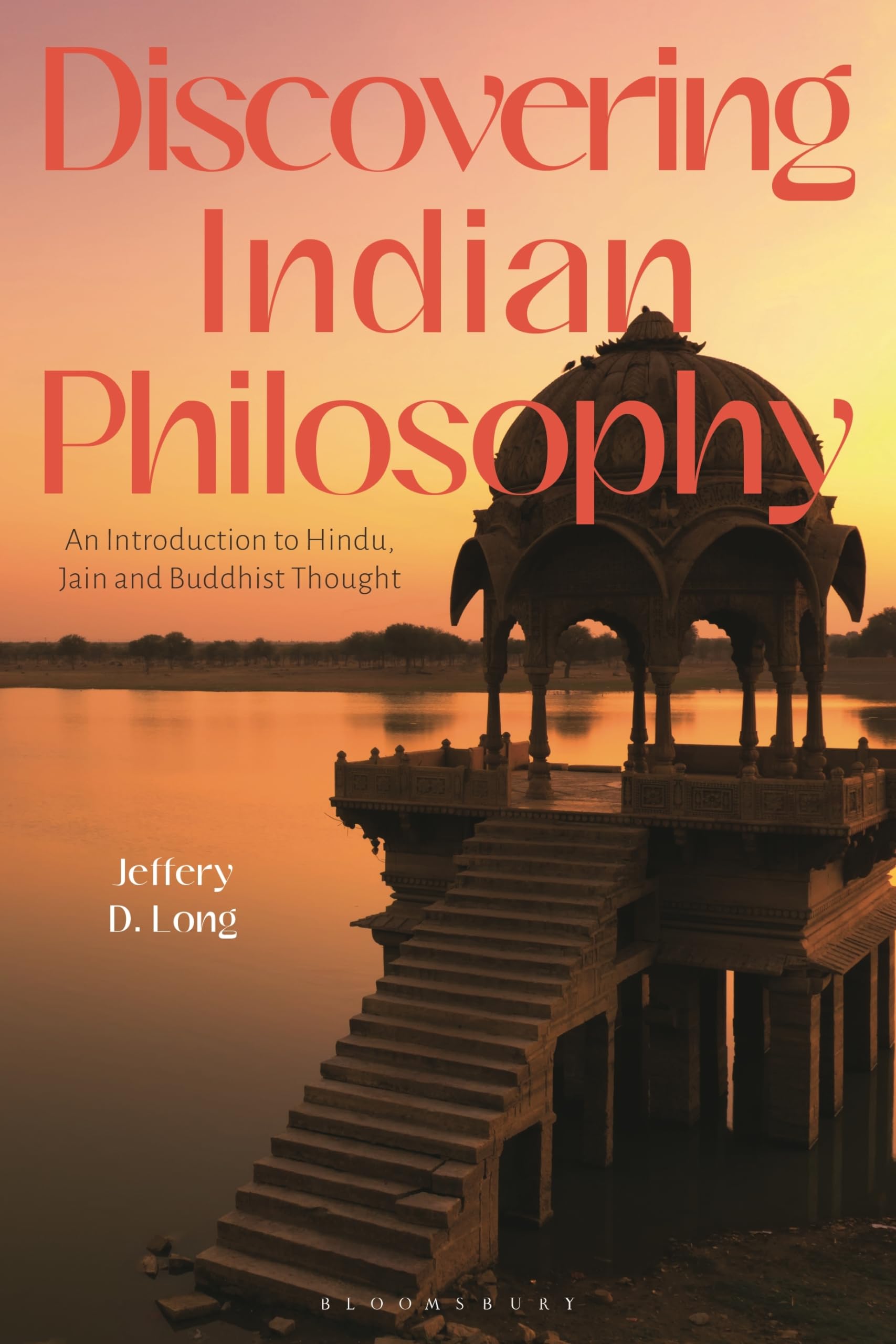 Indian Philosophy: An Introduction: An Introduction to Hindu, Jain and Buddhist Thought