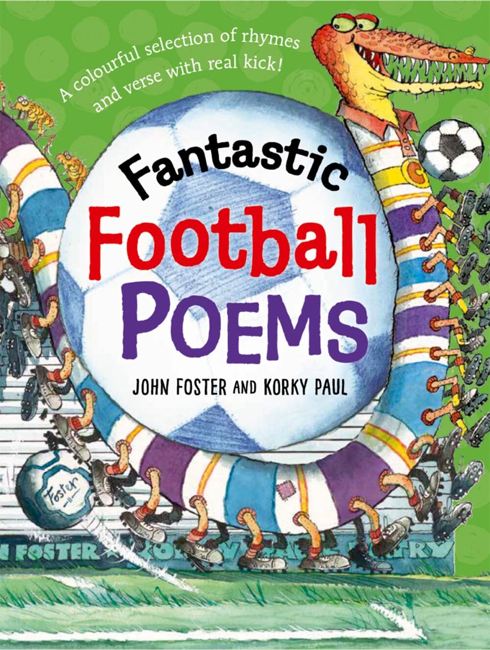 Fantastic Football Poems.by Foster, Paul  New 9780192767479 Fast Free Shipping**