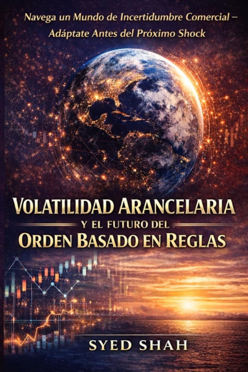 Volatilidad Arancelaria y el Futuro del Orden Basado en Reglas: El Reinicio de 150 Días