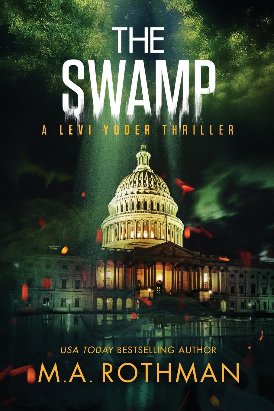 The Swamp: 4 (A Levi Yoder Thriller)