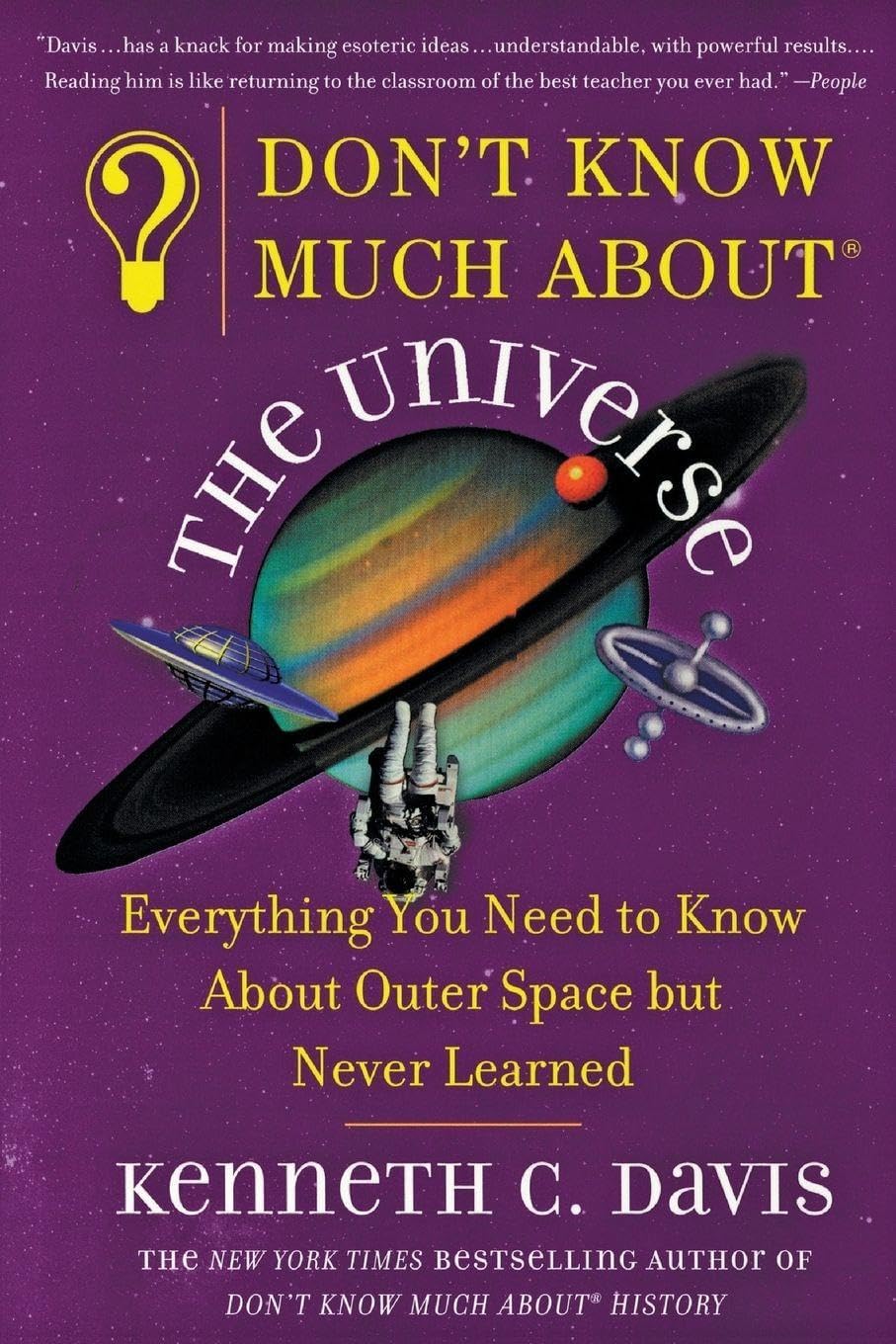 Don't Know Much About® the Universe: Everything You Need to Know About Outer Space but Never Learned