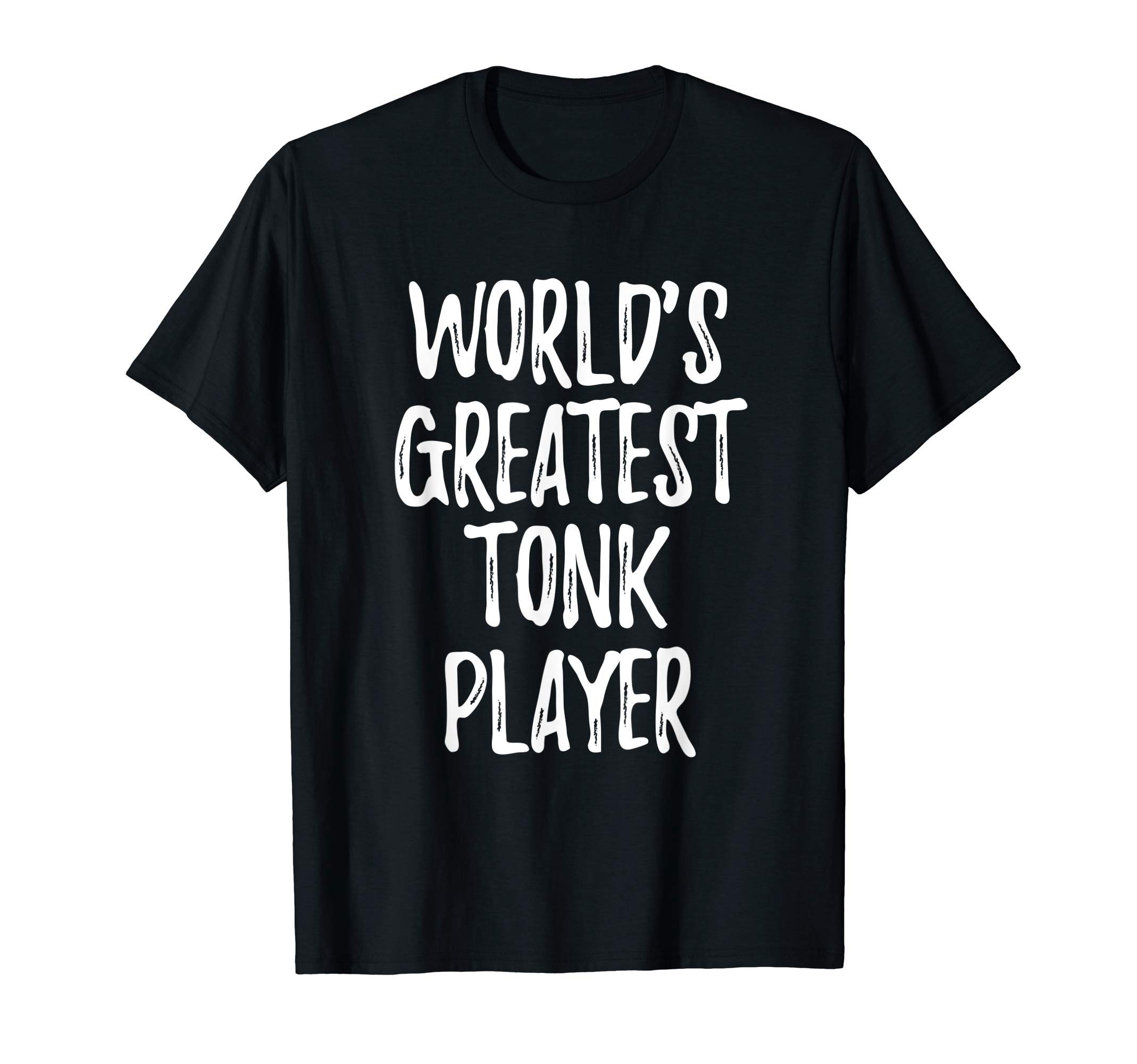 World's Greatest Tonk Player Card Game Gifts T-Shirt