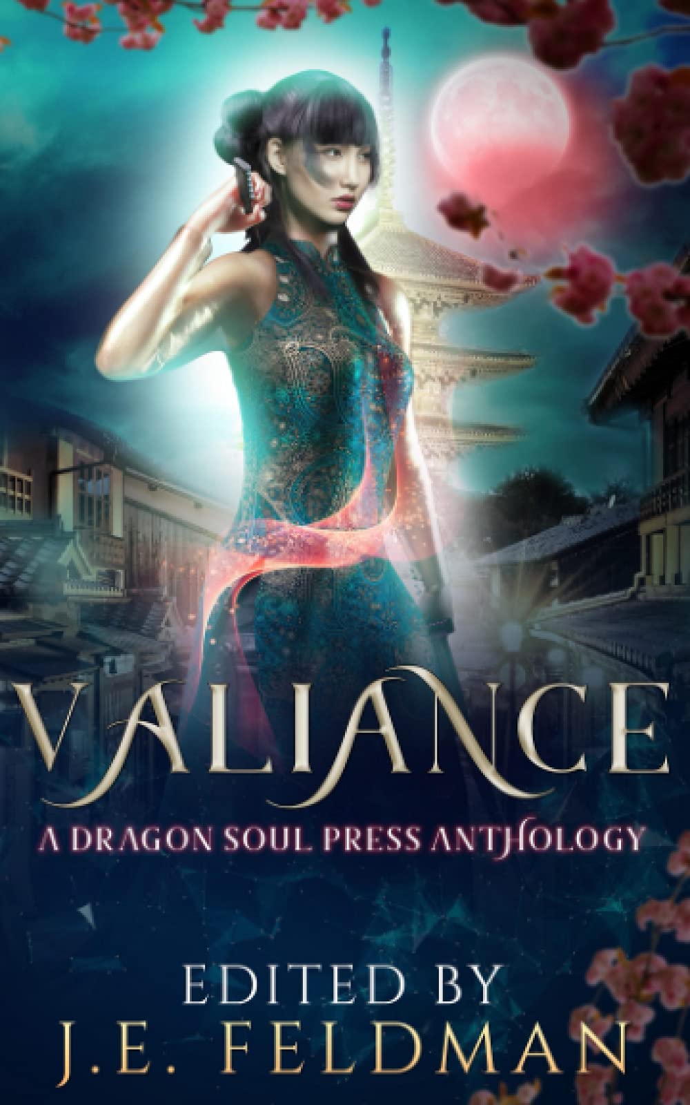 Valiance: A Dragon Soul Press Anthology