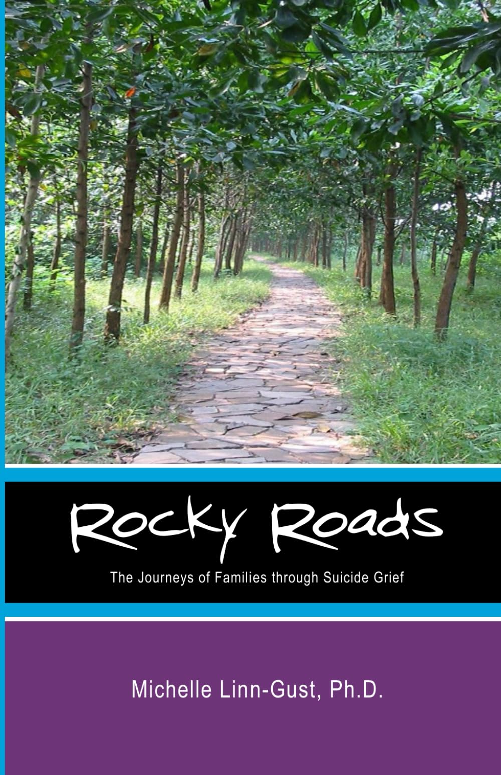 Rocky Roads: The Journeys of Families Through Suicide Grief