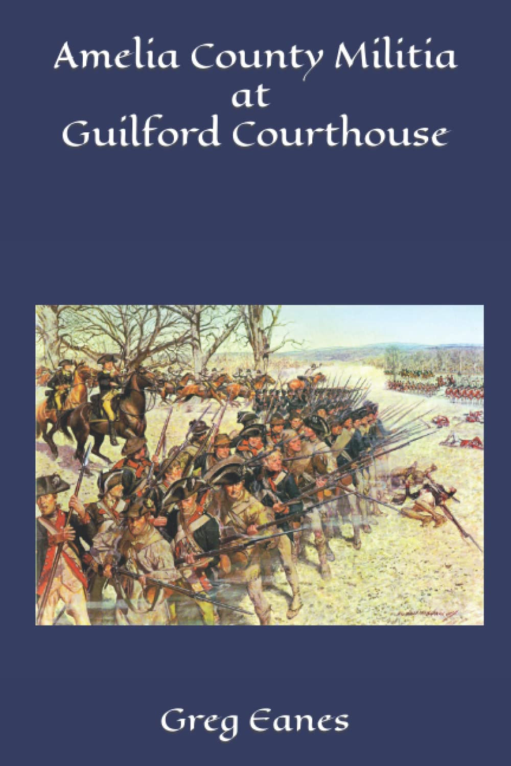 Amelia County Militia at Guilford Courthouse