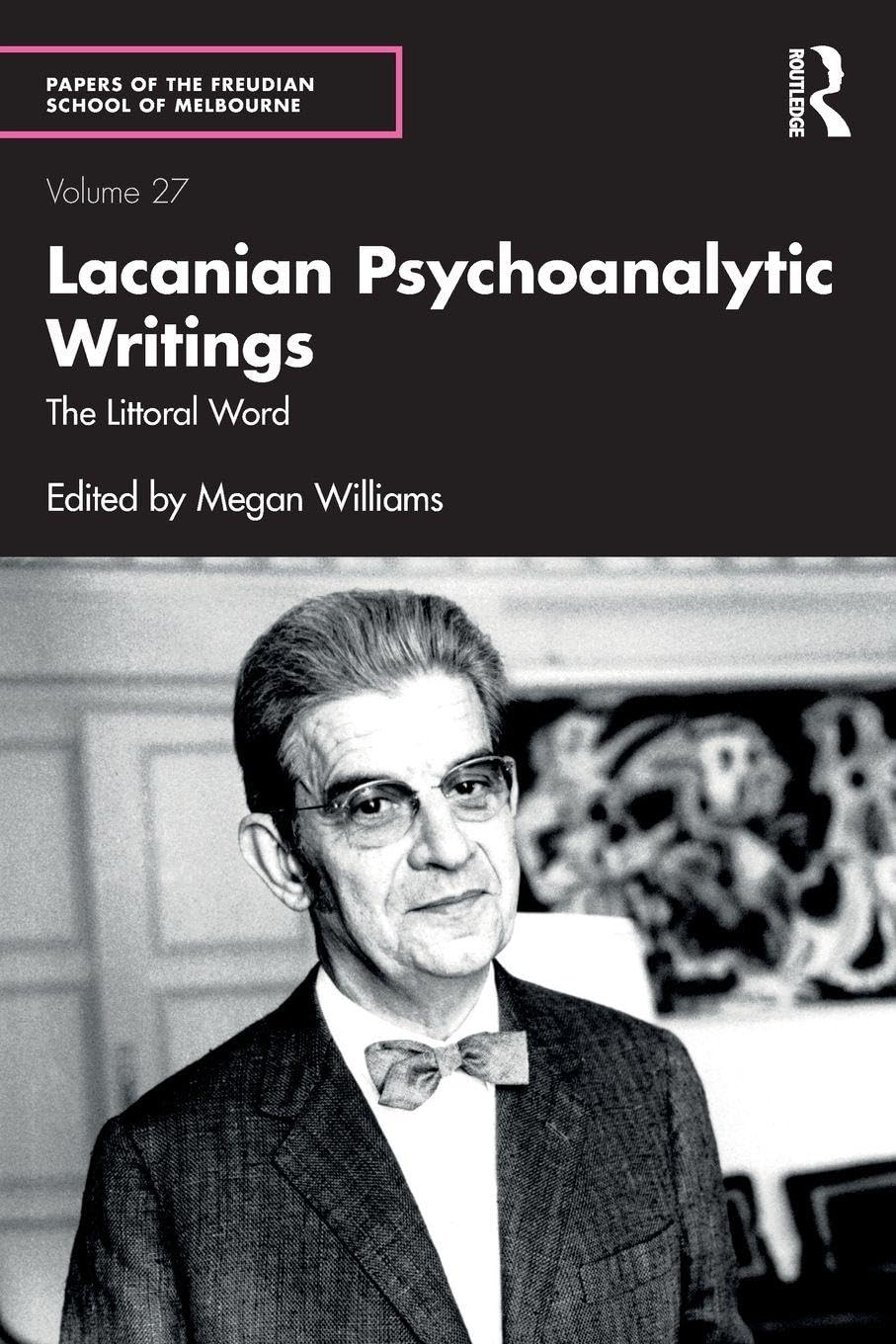 Lacanian Psychoanalytic Writings PAPERBACK 9781041196068