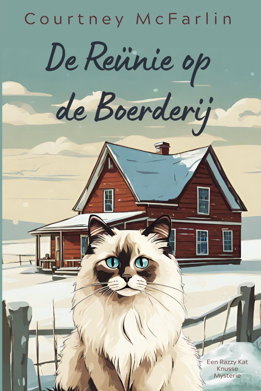 De Reünie op de Boerderij (Een Razzy Kat Knusse Mysterie)