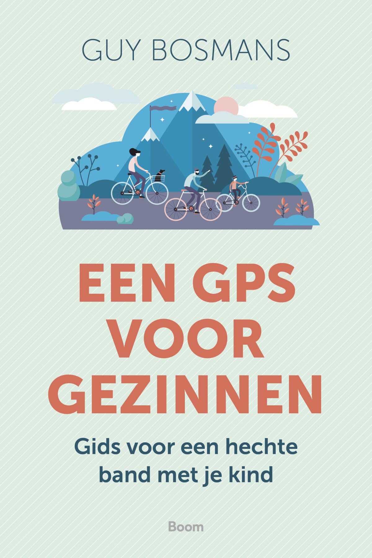 Een GPS voor gezinnen: gids voor een hechte band met je kind