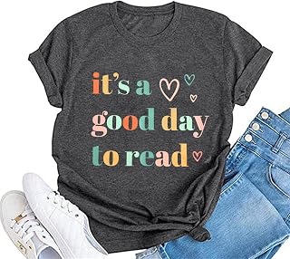 It’s a Good Day to Read A Book T Shirt