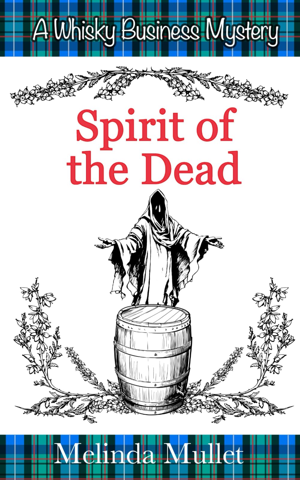 Spirit of the Dead (Whisky Business Mysteries)