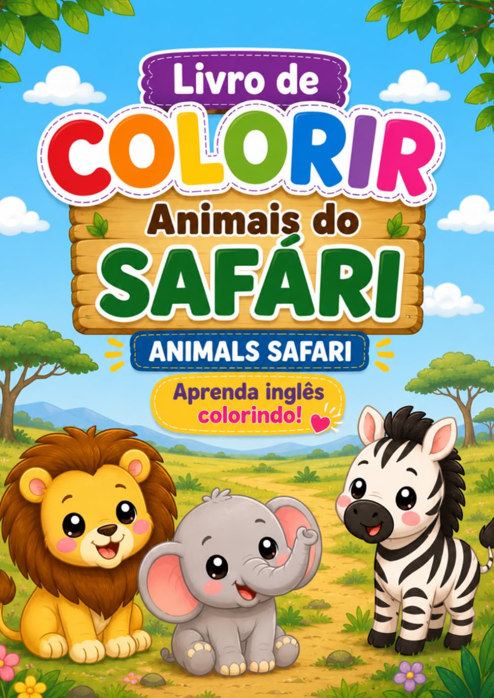 Livro de colorir. Animais do safári. animals safari: Aprenda inglês colorindo