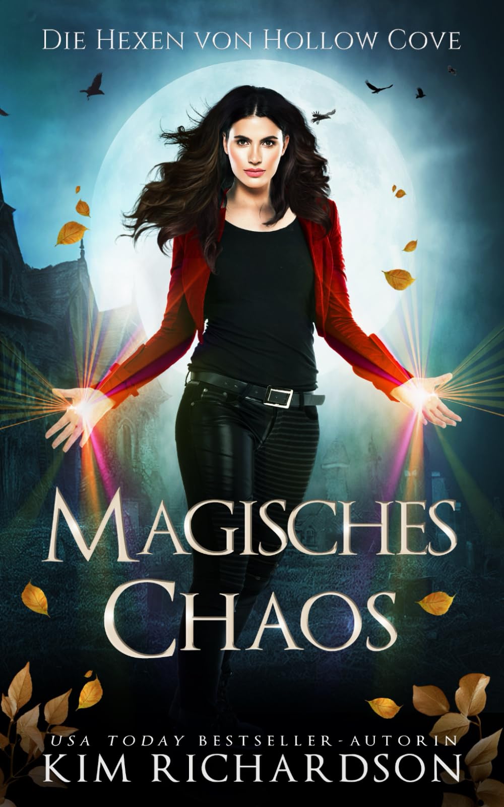 Magisches Chaos (Die Hexen von Hollow Cove)
