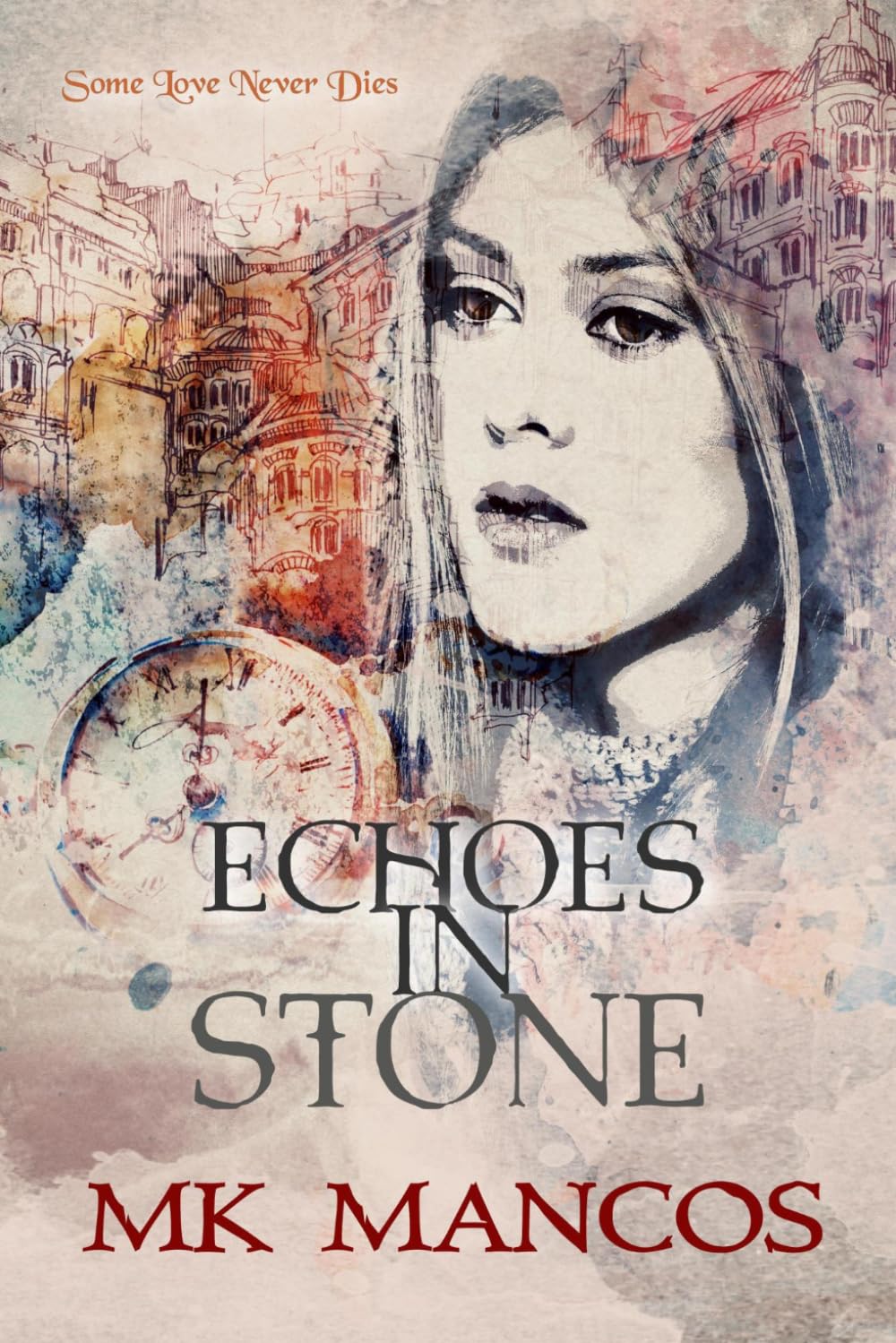 Echoes in Stone (Timeless Hearts)