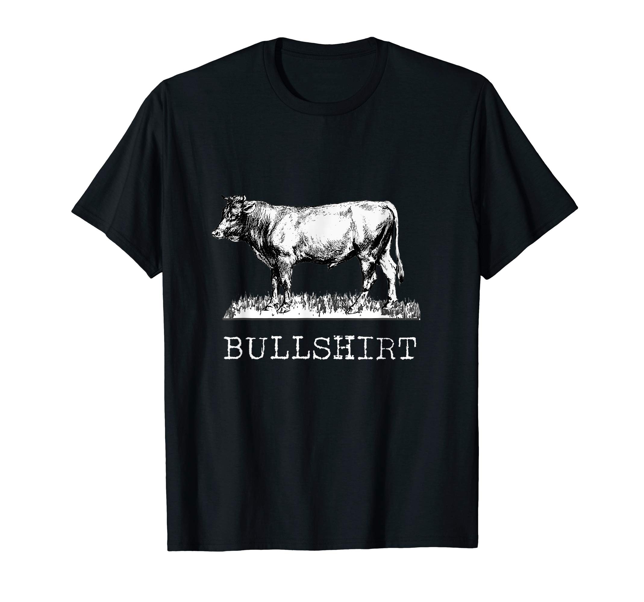 Bull Shirt - Funny Cow Cowboy Gift for Farmers Cattle Men T-Shirt