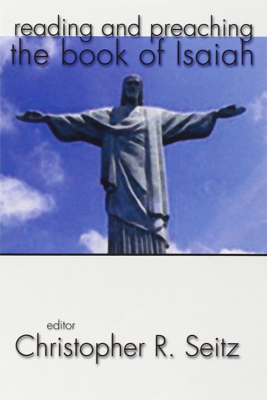 Reading and Preaching the Book of Isaiah