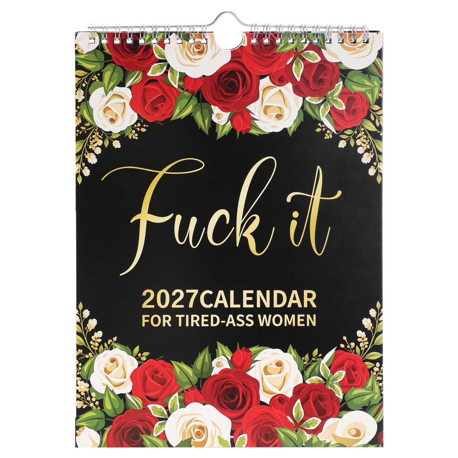 Fuck It Wall Calendar 2027 with Hanging Hook for Tired-Ass Women