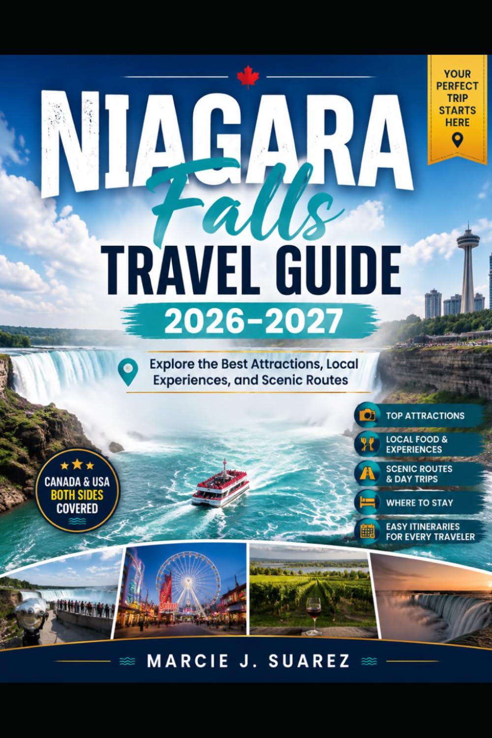 Niagara Falls Travel Guide 2026–2027: Explore the Best Attractions, Local Experiences, and Scenic Routes