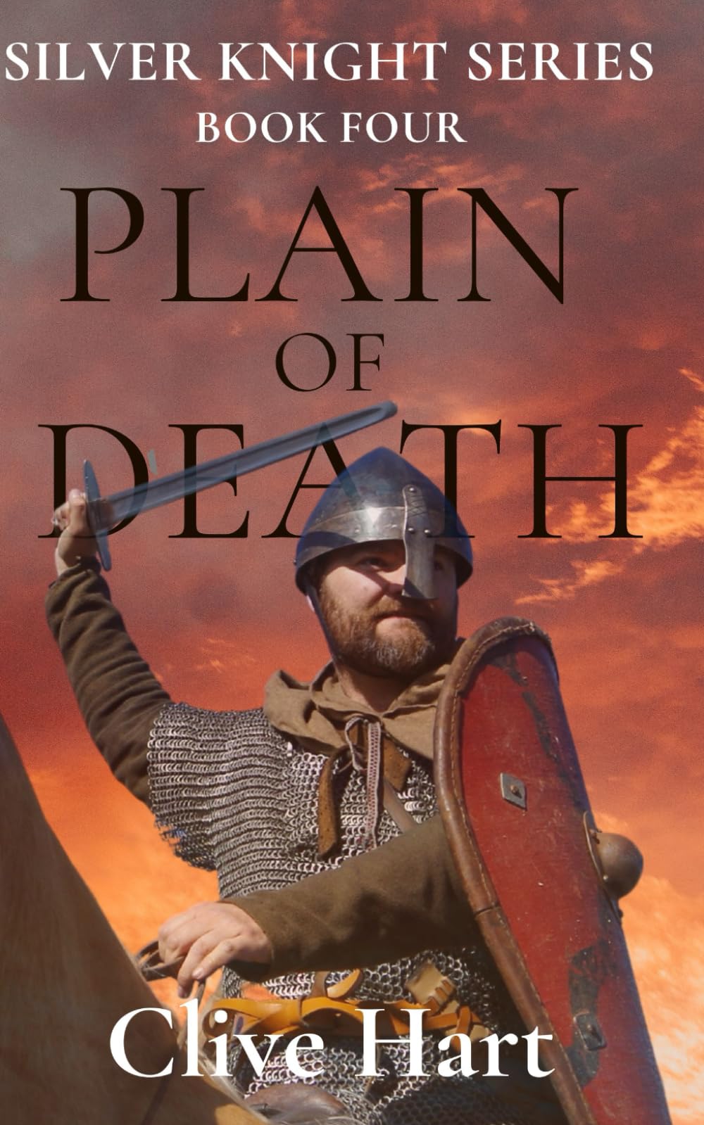 Plain of Death: Book Four in the Silver Knight Series