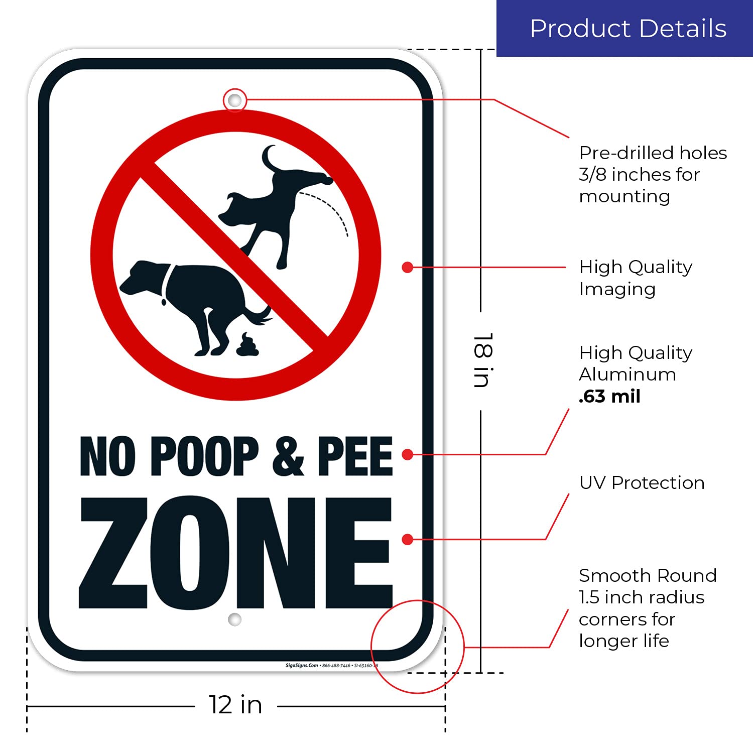 No Poop and Pee Zone 12x18 Inches, Rust Free .063 Aluminum, Fade Resistant, Made in USA