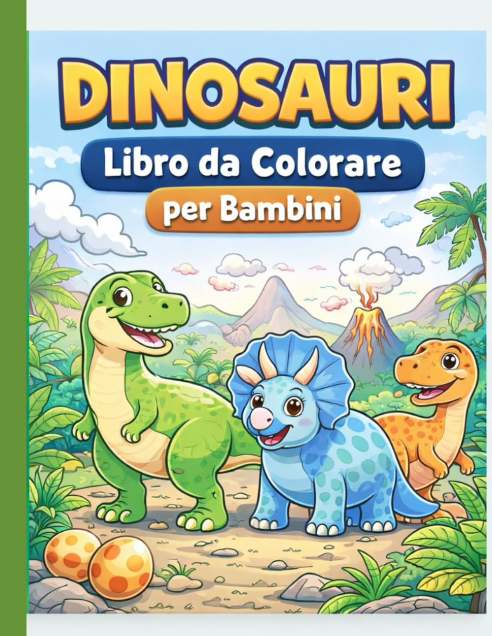 Dinosauri da Colorare per Bambini: Libro da colorare educativo con dinosauri divertenti e simpatici – Disegni grandi e facili per bambini dai 3 ai 7 anni