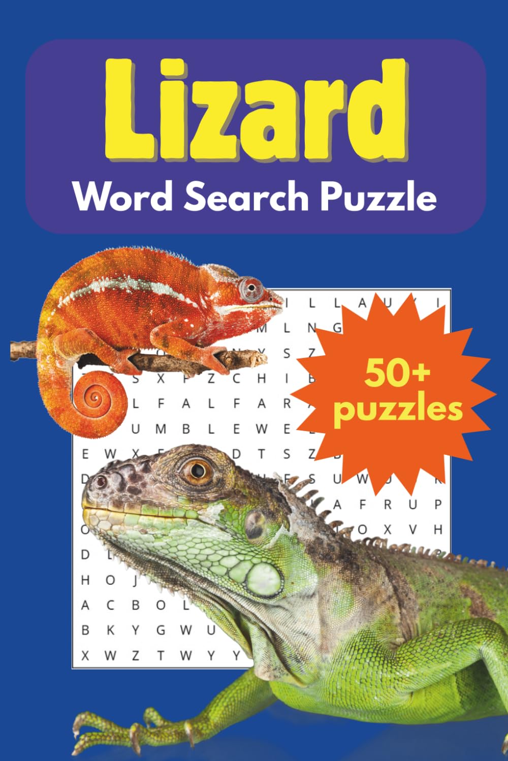 Lizards Word Search Puzzle Book: Discover the Fascinating World of Lizards with Word Search Puzzles About Reptiles, Geckos, Iguanas, Chameleons, and ... for Kids, Teens, Adults, and Animal Lovers