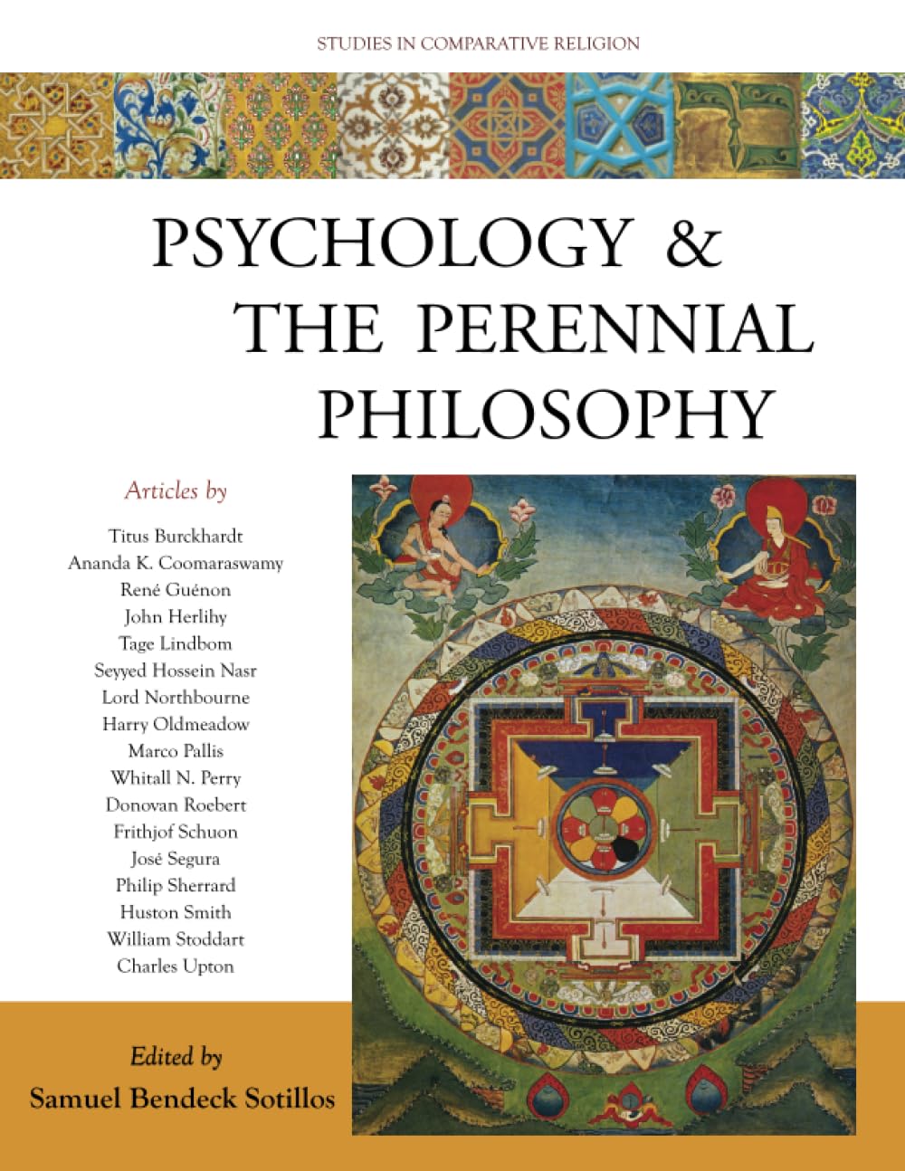 Psychology and the Perennial Philosophy: Studies in Comparative Religion