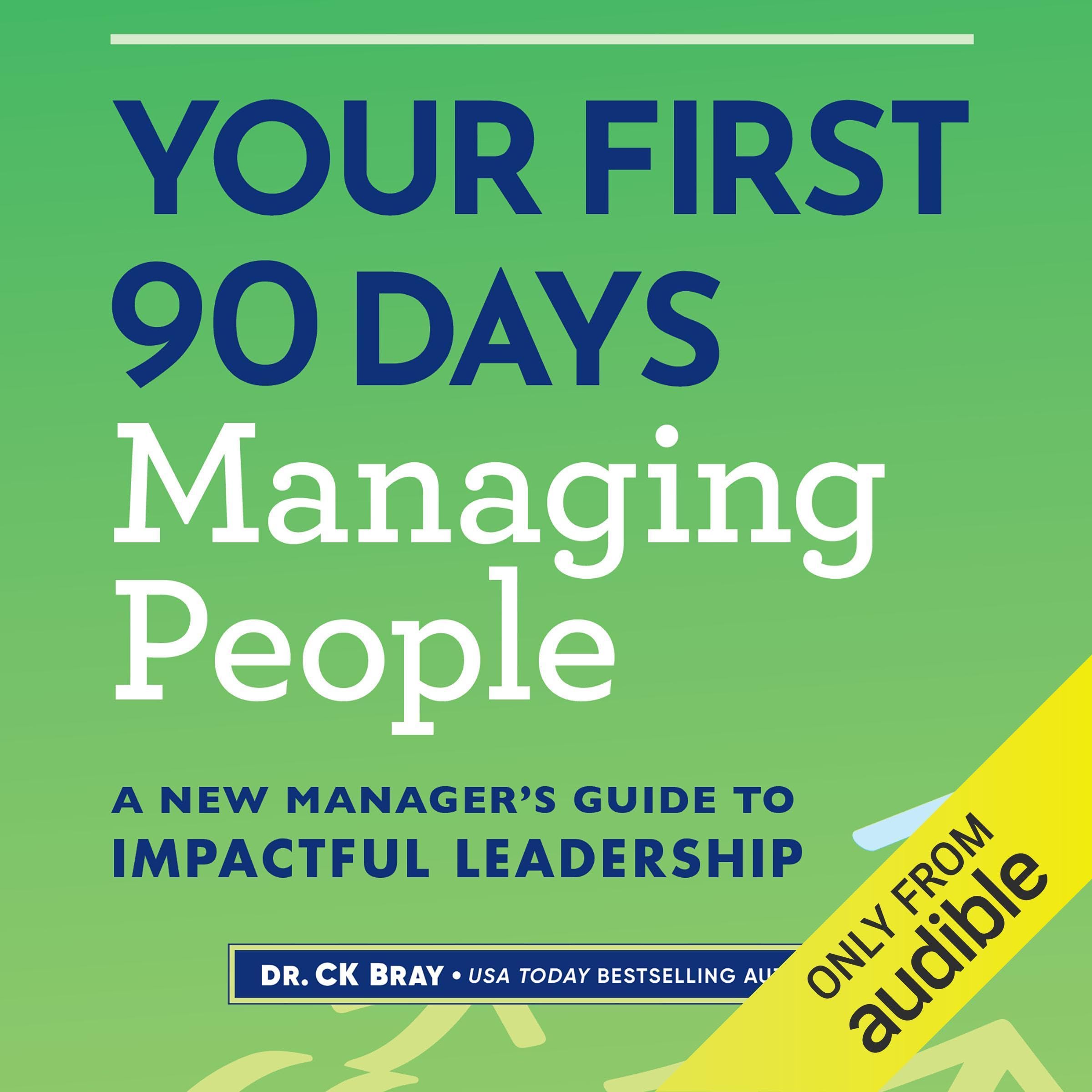 Your First 90 Days Managing People