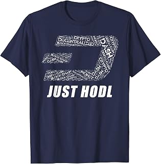 Just Hodl Dash Digital Cash Crypto-currency Money Meme Shirt T-Shirt