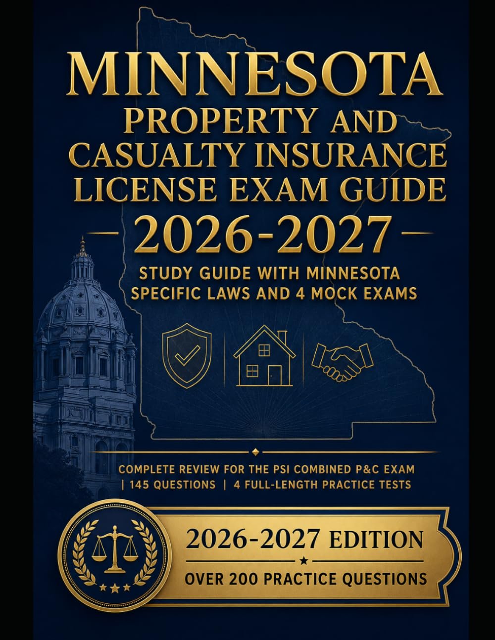 Minnesota Property and Casualty Insurance License Exam Study Guide: Minnesota Specific Laws and 4 Mock Exams (State Insurance Licensing Exam Guides)