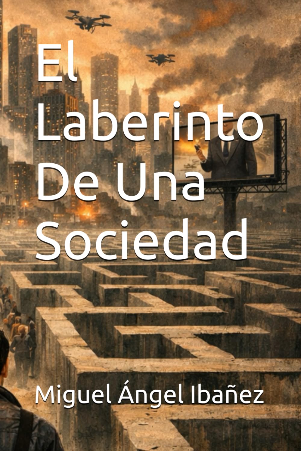 El Laberinto De Una Sociedad