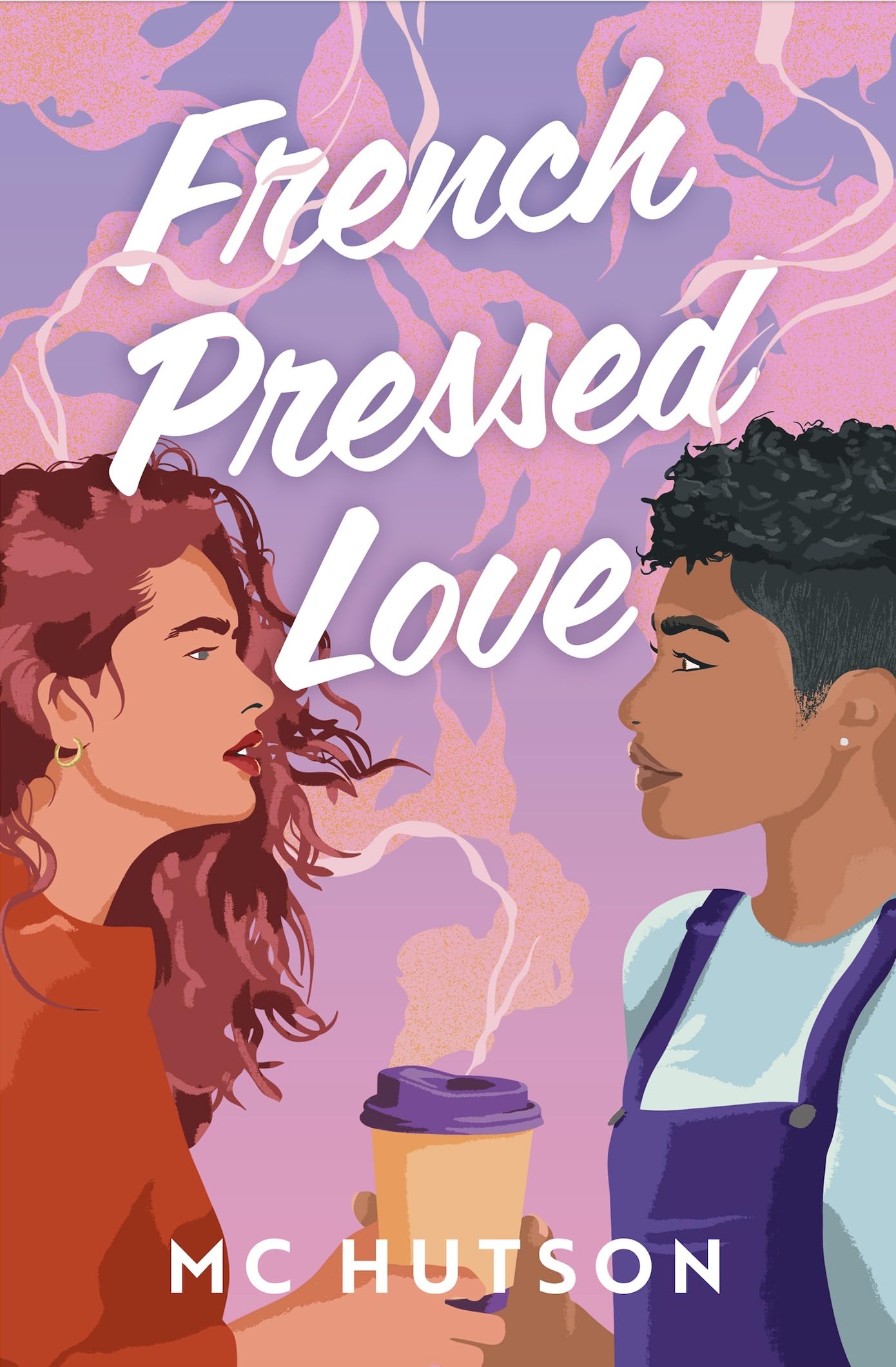 French Pressed Love: A Slow Burn Sapphic Romance (Lesbians in the 6ix Book 1)