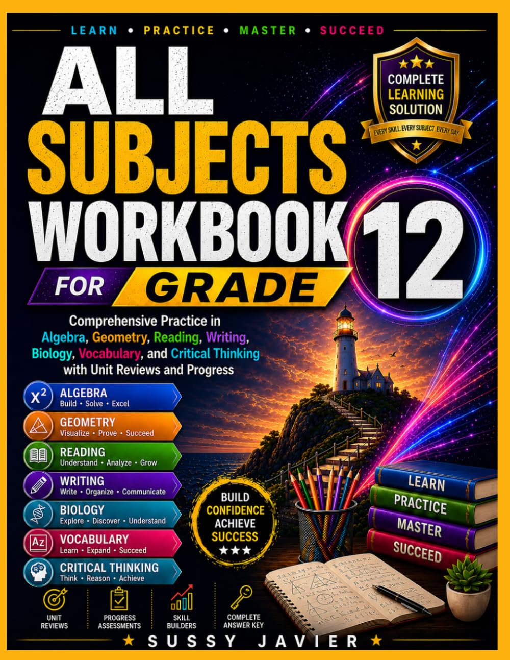 All Subjects Workbook for Grade 12: Comprehensive Practice in Algebra, Geometry, Reading, Writing, Biology, Vocabulary, and Critical Thinking with ... (Pathway to Success Workbook Series)
