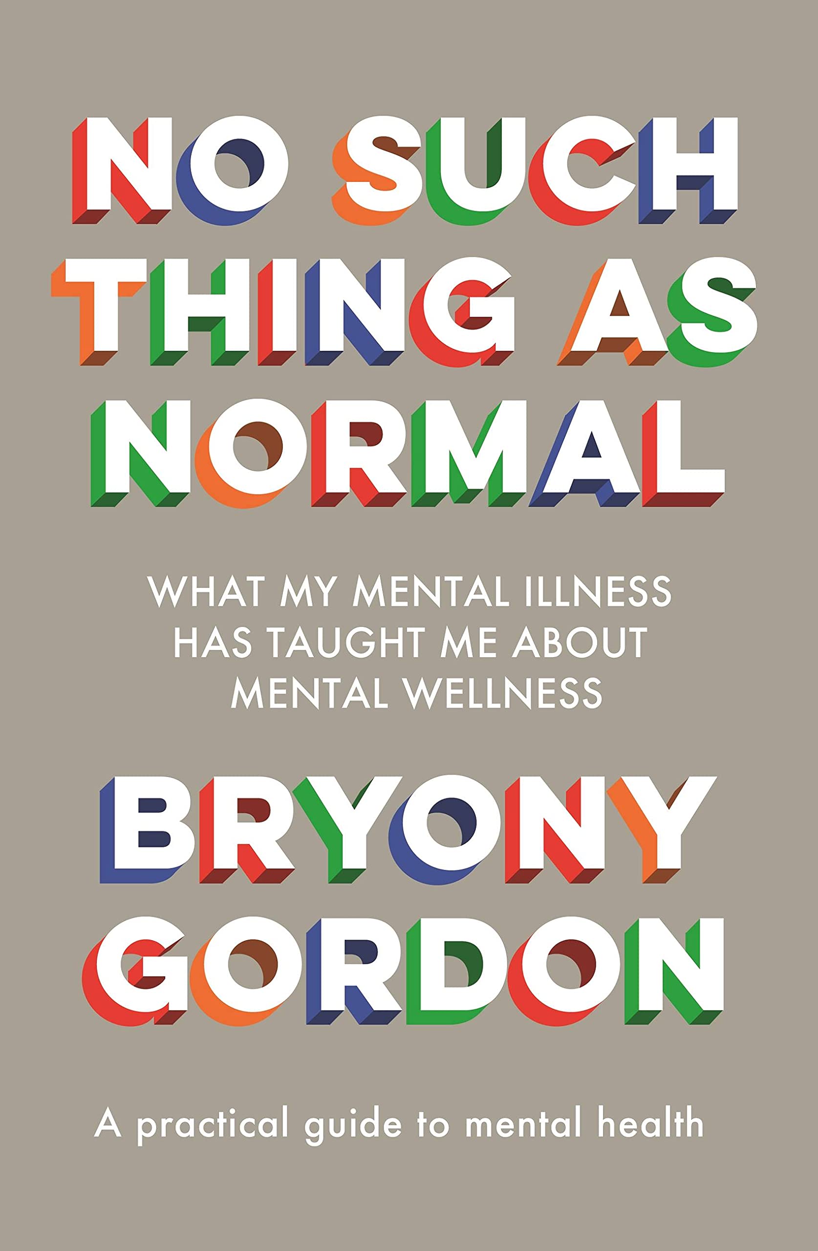 No Such Thing as Normal: From the author of Glorious Rock Bottom [hardcover] Gor