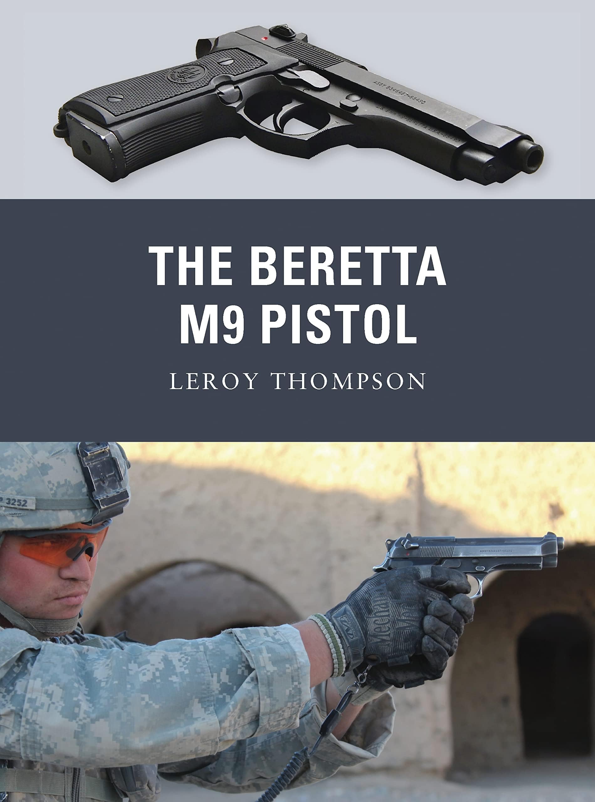 The Beretta M9 Pistol: 11