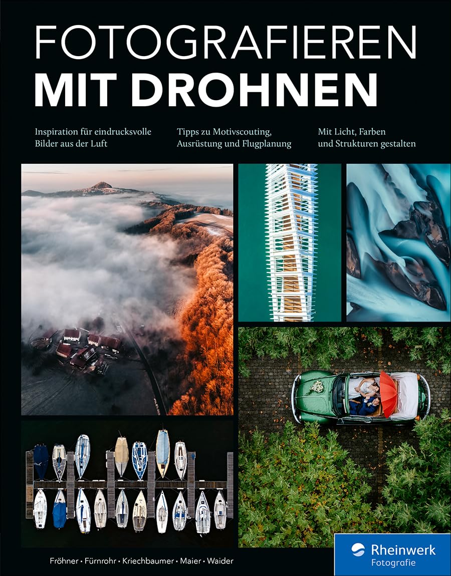 Fotografieren mit Drohnen: Ideen, Motive, Workshops – seitentreues E-Book in Farbe für Fire-Tablets und Kindle-Apps
