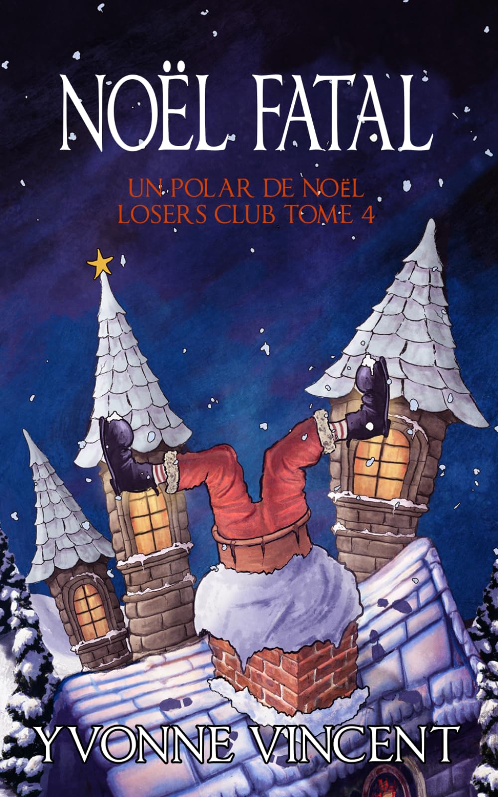 Natale fatale: Un polar de Noël du Losers Club (Tome 4)