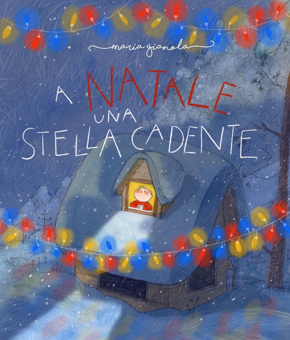 A Natale Una Stella Cadente. Ediz. Illustrata - 4