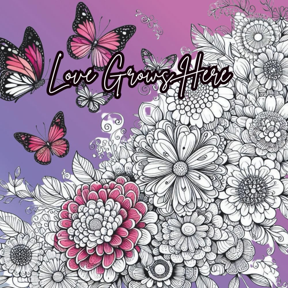 Love Grows Here: A coloring book of beauty and belief (Inky Escapes Collection)