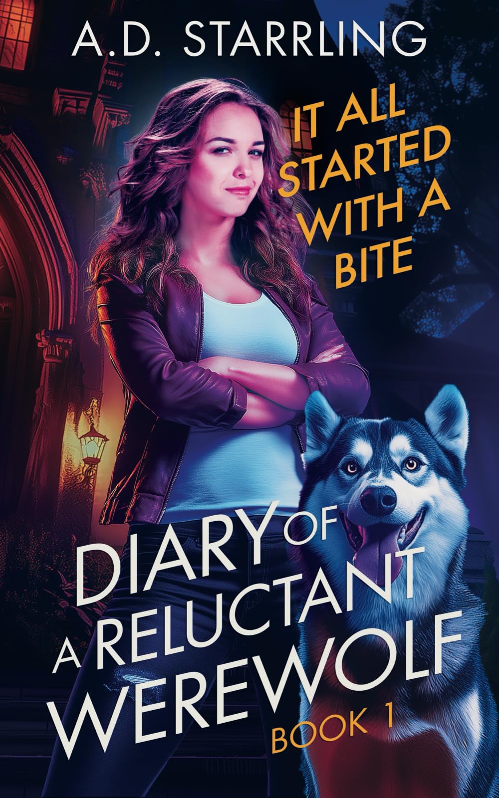 It All Started with a Bite (Diary of a Reluctant Werewolf)