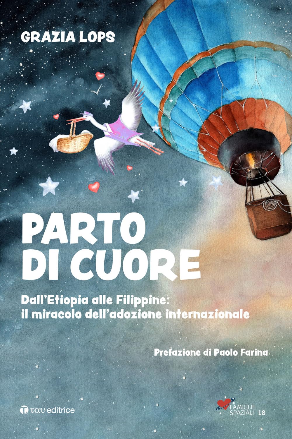 Parto Di Cuore. Dall’Etiopia Alle Filippine: Il Miracolo Dell’Adozione Internazionale - 4