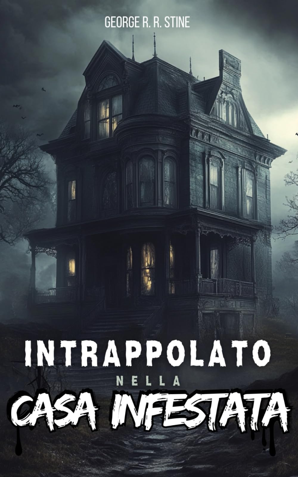 Intrappolato nella casa infestata: Romanzo per ragazzi dagli 8 anni in su – Una storia fantastica tra mistero e avventura – fantasmi, sparizioni, magia, brividi, indagini ed enigmi