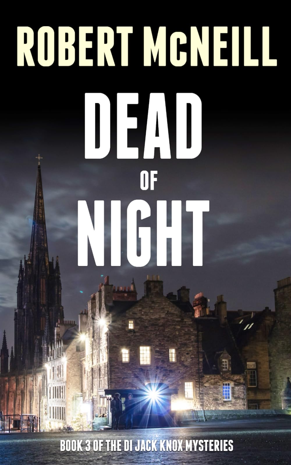 DEAD OF NIGHT: A Scottish murder mystery (The DI Jack Knox mysteries)